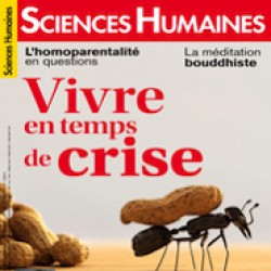 Vivre en temps de crise – un dossier spécial de la revue Sciences Humaines