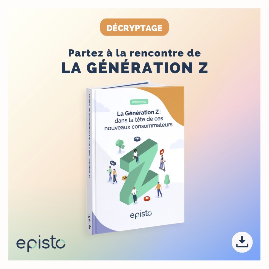 Etude Episto : la génération Z