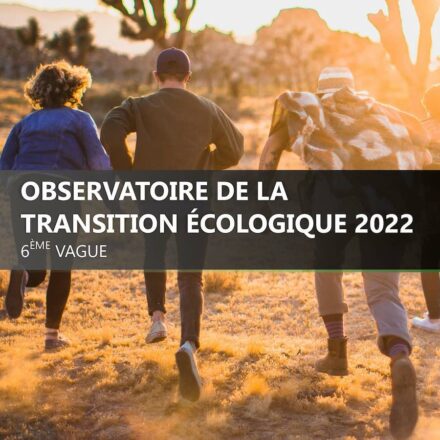 OBSERVATOIRE DE LA TRANSITION ECOLOGIQUE – VAGUE 6