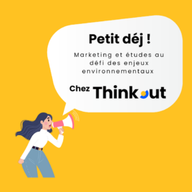 MARKETING ET ÉTUDES AU DÉFI DES ENJEUX ENVIRONNEMENTAUX CHEZ LES CONSOS ET LES MARQUES