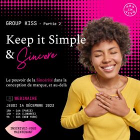 KISS – KEEP IT SIMPLE & SINCERE
