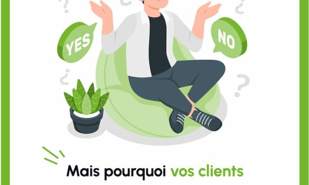 POURQUOI VOS CLIENTS DISENT UNE CHOSE ET AGISSENT AUTREMENT ?