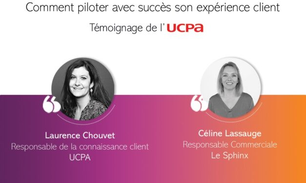 COMMENT PILOTER AVEC SUCCÈS SON EXPÉRIENCE CLIENT