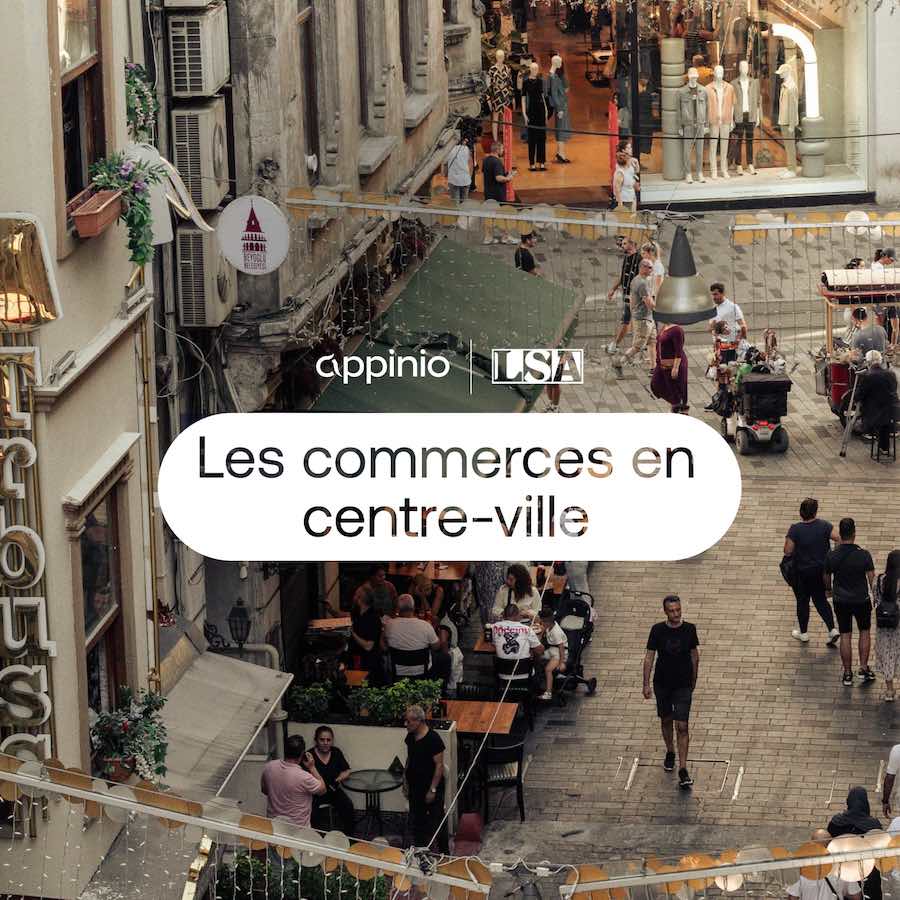 Etude Appinio : les commerces en centre ville