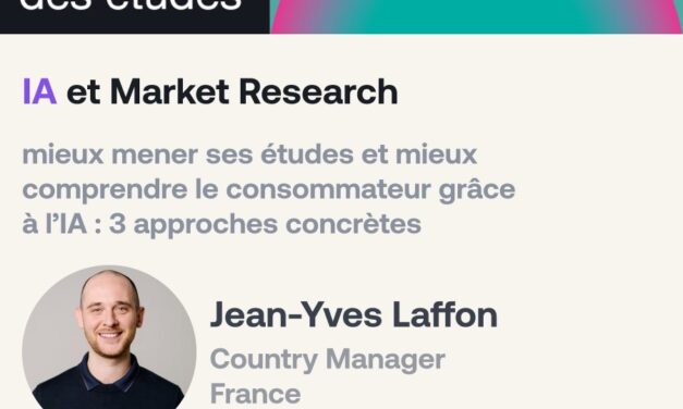 MIEUX MENER SES ÉTUDES ET MIEUX COMPRENDRE LE CONSOMMATEUR GRÂCE À L’IA