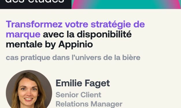 TRANSFORMEZ VOTRE STRATÉGIE DE MARQUE AVEC LA DISPONIBILITÉ MENTALE BY APPINIO