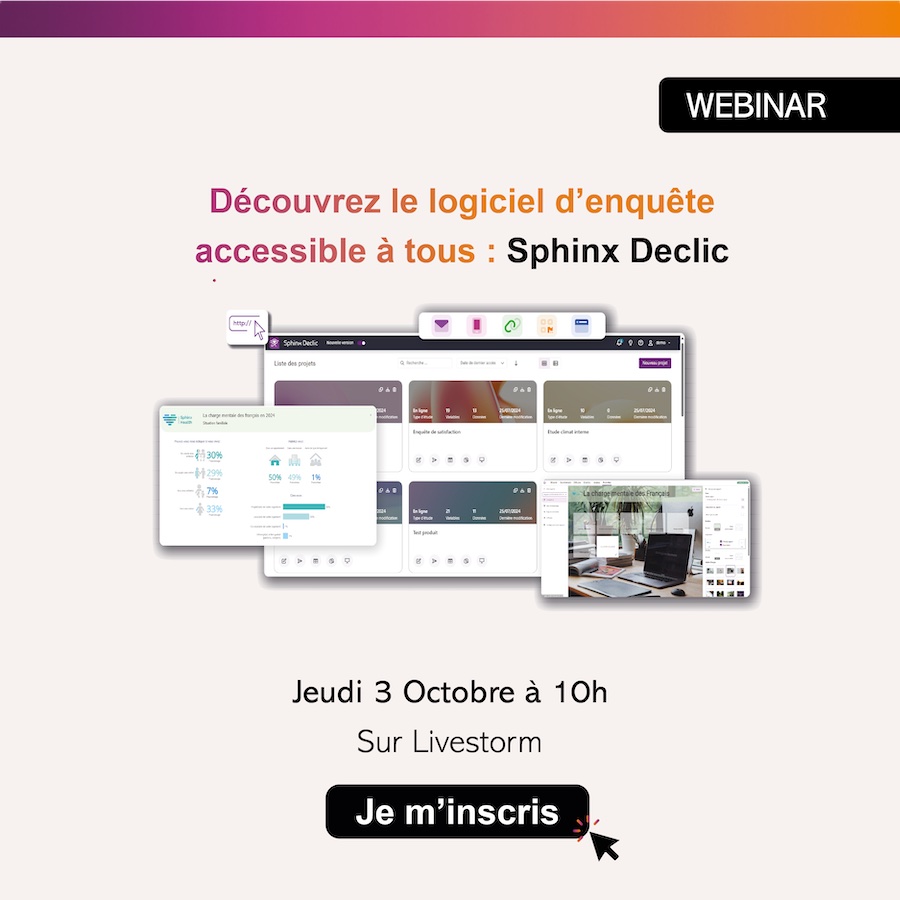 Webinar Le Sphinx - Découvrez le logiciel d'enquête Déclic