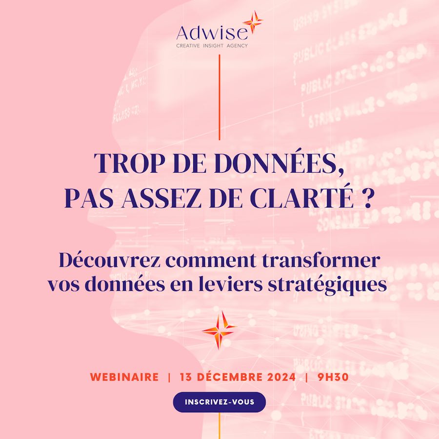 Webinar Adwise - Trop de données