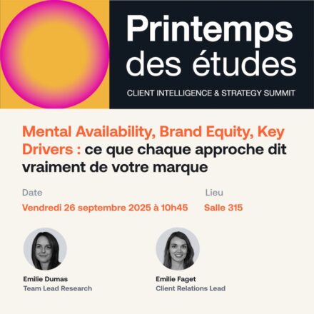 MENTAL AVAILABILITY, BRAND EQUITY, KEY DRIVERS : CE QUE CHAQUE APPROCHE DIT VRAIMENT DE VOTRE MARQUE