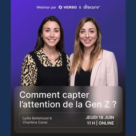 COMMENT CAPTER L’ATTENTION DE LA GEN Z ?
