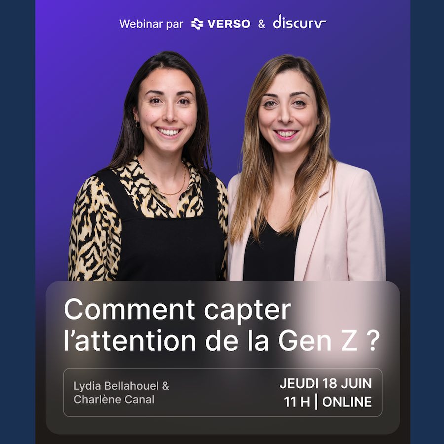 Verso et Discurv : comment capter l'attention de la Gen Z ?